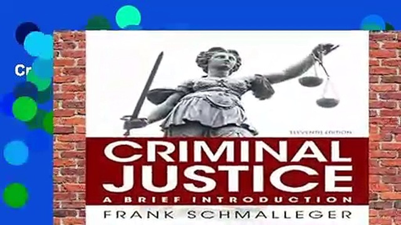 Criminal Justice: A Brief Introduction