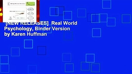 [NEW RELEASES]  Real World Psychology, Binder Version by Karen Huffman