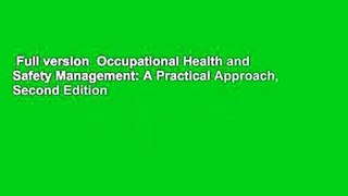 Full version  Occupational Health and Safety Management: A Practical Approach, Second Edition