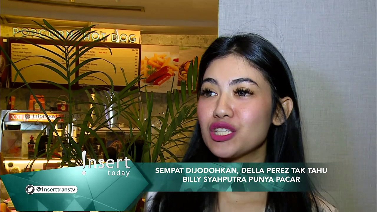 INSERT - Della Perez Mengharapkan Cinta Billy?