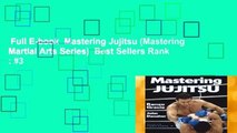 Full E-book  Mastering Jujitsu (Mastering Martial Arts Series)  Best Sellers Rank : #3