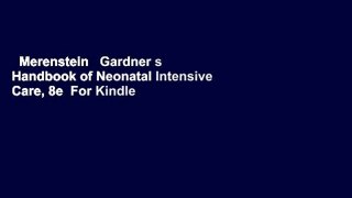 Merenstein   Gardner s Handbook of Neonatal Intensive Care, 8e  For Kindle