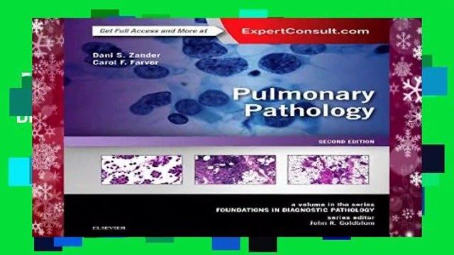 Full E-book Pulmonary Pathology: A Volume in the Series: Foundations in Diagnostic Pathology,