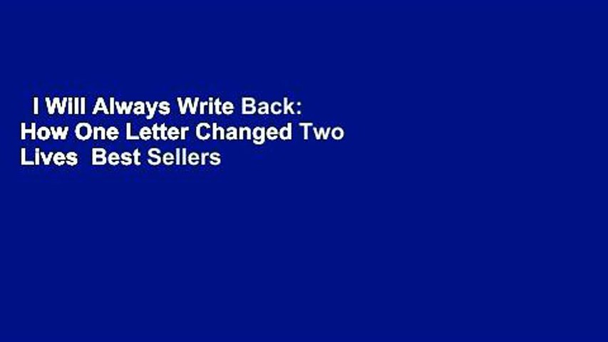I Will Always Write Back: How One Letter Changed Two Lives  Best Sellers Rank : #2