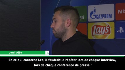 Jordi Alba : "Messi est le meilleur, personne ne peut le nier !"
