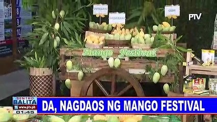 DA, nagdaos ng mango festival; Produksyon ng mangga, palalakasin pa