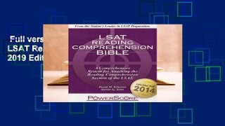 Full version  The Powerscore LSAT Reading Comprehension Bible: 2019 Edition Complete