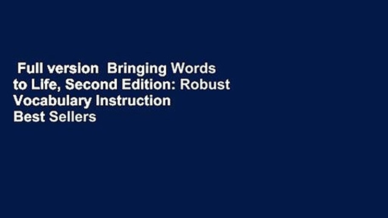 Full version  Bringing Words to Life, Second Edition: Robust Vocabulary Instruction  Best Sellers