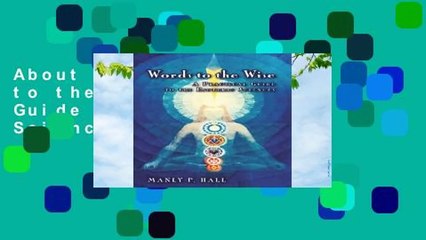 About For Books  Words to the Wise: Practical Guide to the Esoteric Sciences Complete