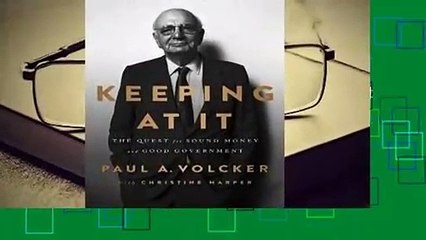 About For Books  Keeping At It: The Quest for Sound Money and Good Government  Best Sellers Rank :