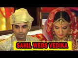 Sahil weds Vedika in Aap Ke Aa Aa Jane Se