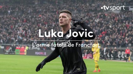 Ligue Europa : Luka Jovic, l'arme fatale de Francfort