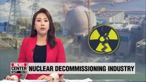 Experts take on S. Korean gov't plan to foster decommissioning industry