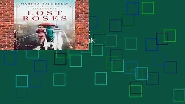 Full version Lost Roses: A Novel Best Sellers Rank : #4