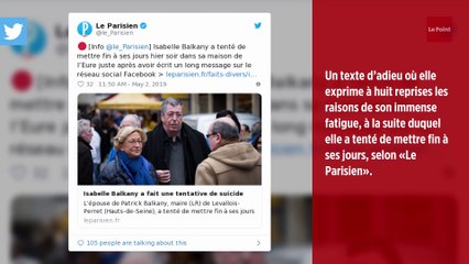 Isabelle Balkany a tenté de mettre fin à ses jours