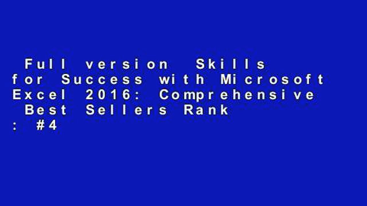 Full Version Skills For Success With Microsoft Excel 2016 
