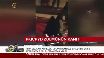 İşte PKK/PYD zulmünün kanıtı