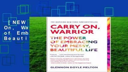[NEW RELEASES]  Carry On, Warrior: The Power of Embracing Your Messy, Beautiful Life by Glennon