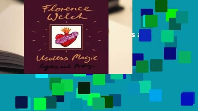 [GIFT IDEAS] Useless Magic: Lyrics and Poetry by Florence Welch