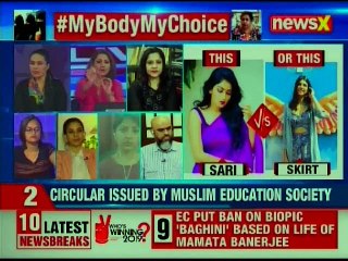 Burqa ban on Kerala students, a girl shamed for wearing a short dress. How about My Body, My Choice?