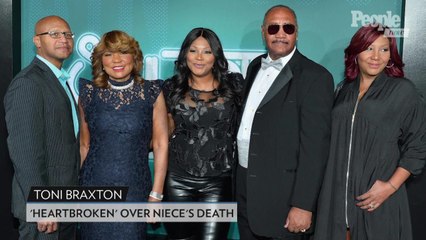 Toni Braxton Says She's 'Heartbroken' Over Sudden Death of Her 24-Year-Old Niece