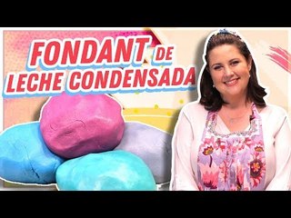 Cómo hacer Fondant de Leche Condensada ¡Sólo 3 Ingredientes!