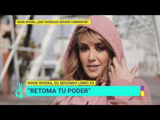 Rosie Rivera decidió compartir vivencias muy intimas en su segundo libro | De Primera Mano