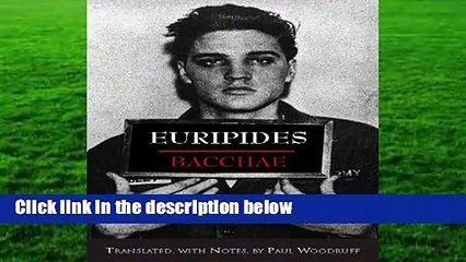 [MOST WISHED]  Bacchae by Euripides