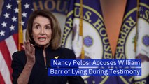 Nancy Pelosi Lays Into AG William Barr Over 