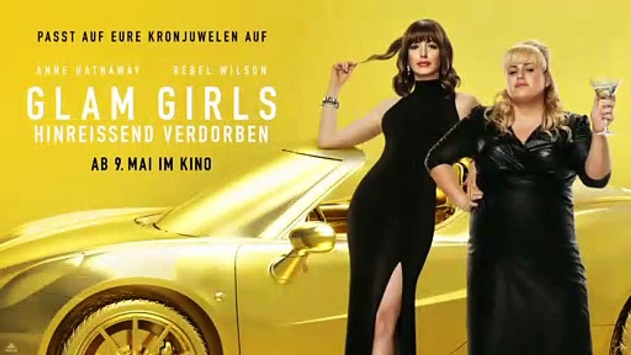 Glam Girls Hinreißend verdorben Film - Ab 9. Mai im Kino