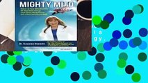 Mighty Mito: Power Up Your Mitochondria for Boundless Energy, Laser Sharp Mental Focus and a