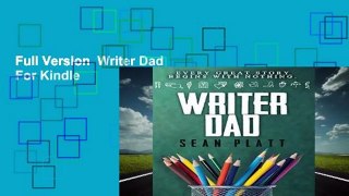 Full Version  Writer Dad  For Kindle