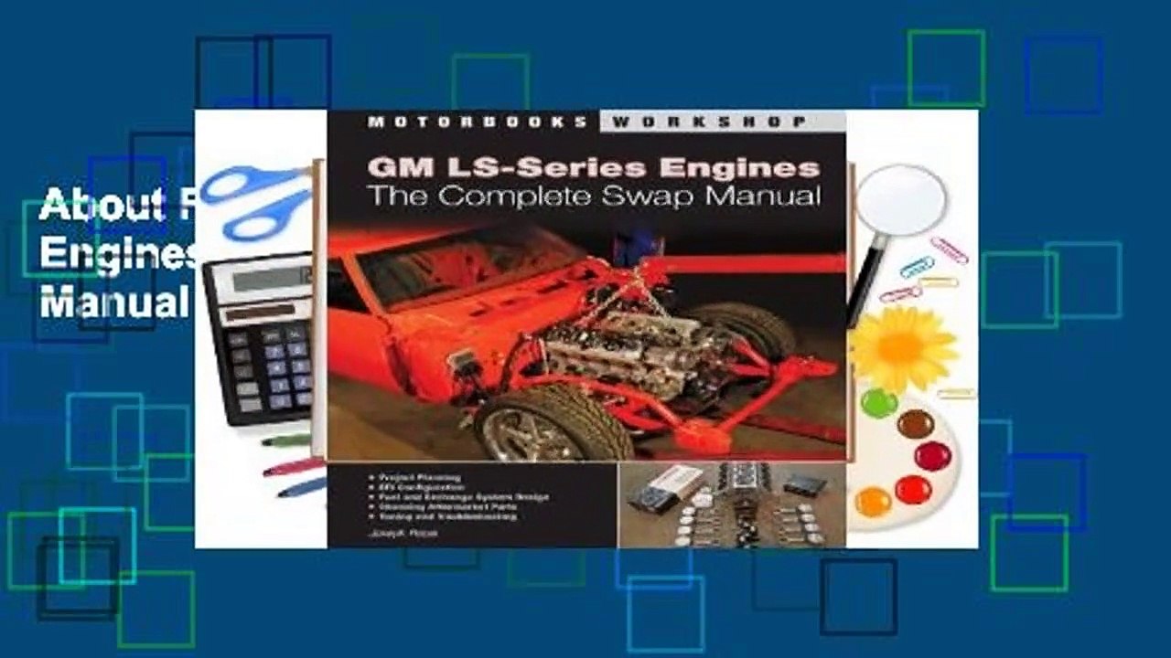 About For Books  GM LS-Series Engines: The Complete Swap Manual Complete
