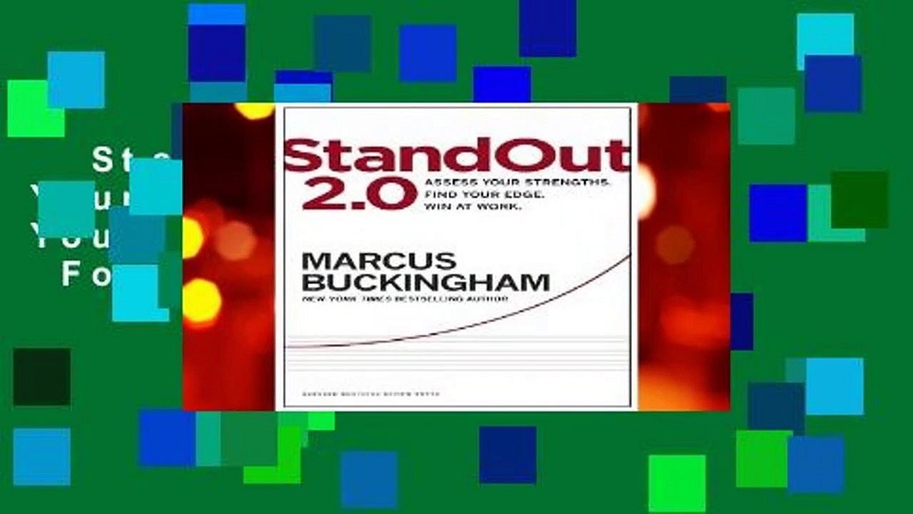 StandOut 2.0: Assess Your Strengths, Find Your Edge, Win at Work  For Kindle