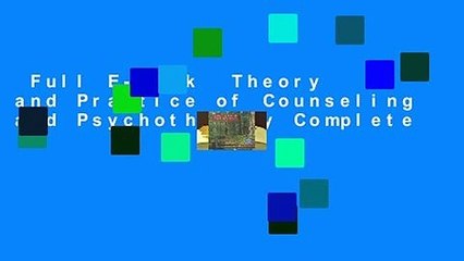 Full E-book  Theory and Practice of Counseling and Psychotherapy Complete