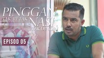 Pinggan Tak Retak, Nasi Tak Dingin | Episod 5