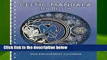 Full Version  Celtic Mandala 2018 Calendar  For Kindle