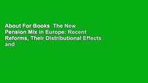 About For Books  The New Pension Mix in Europe: Recent Reforms, Their Distributional Effects and