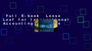 Full E-book  Loose Leaf for International Accounting Complete