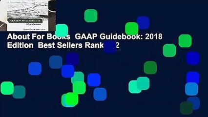 About For Books  GAAP Guidebook: 2018 Edition  Best Sellers Rank : #2