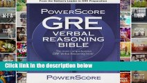 R.E.A.D The Powerscore GRE Verbal Reasoning Bible D.O.W.N.L.O.A.D
