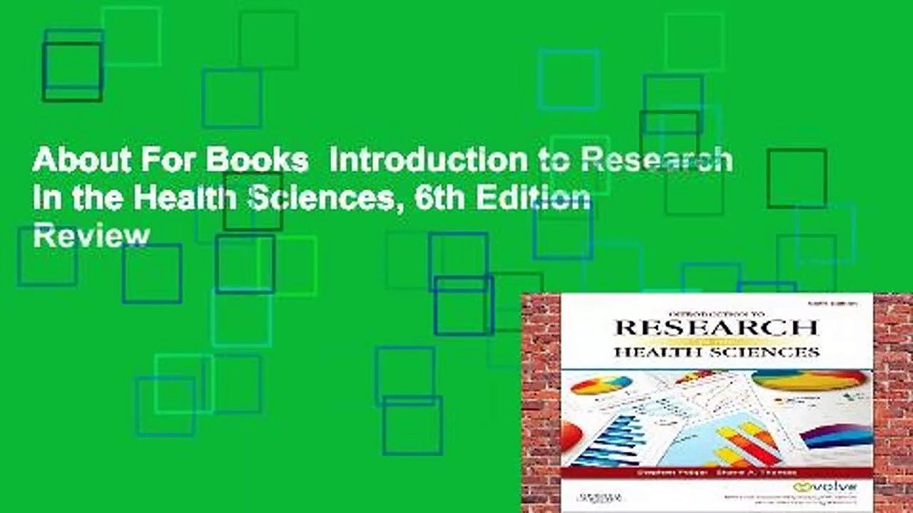 About For Books  Introduction to Research in the Health Sciences, 6th Edition  Review
