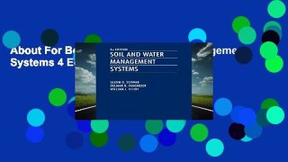 About For Books  Soil and Water Management Systems 4 Ed Complete