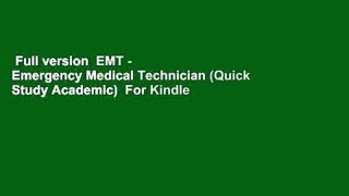 Full version  EMT - Emergency Medical Technician (Quick Study Academic)  For Kindle