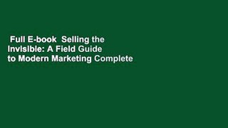 Full E-book  Selling the Invisible: A Field Guide to Modern Marketing Complete