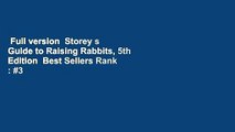Full version  Storey s Guide to Raising Rabbits, 5th Edition  Best Sellers Rank : #3