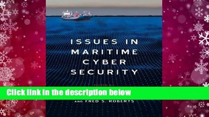 [GIFT IDEAS] Issues in Maritime Cyber Security by Joseph Direnzo III