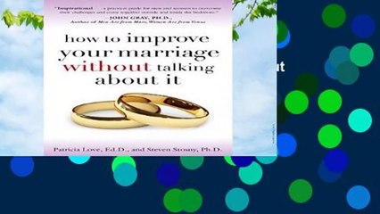 How to Improve Your Marriage Without Talking about It  For Kindle