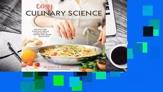 Full version  Easy Culinary Science for Better Cooking: Recipes for Everyday Meals Made Easier,
