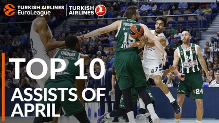 Turkish Airlines EuroLeague, Top 10 Assists of April!